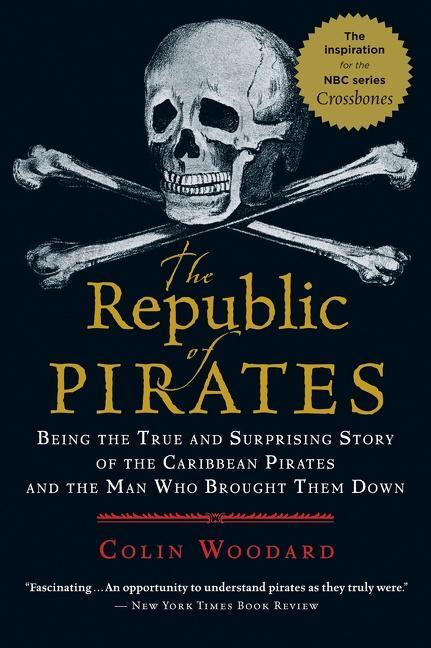 Cover: 9780156034623 | The Republic of Pirates | Colin Woodard | Taschenbuch | Englisch