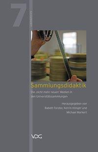 Cover: 9783897398719 | Sammlungsdidaktik | Babett Forster (u. a.) | Taschenbuch | Deutsch