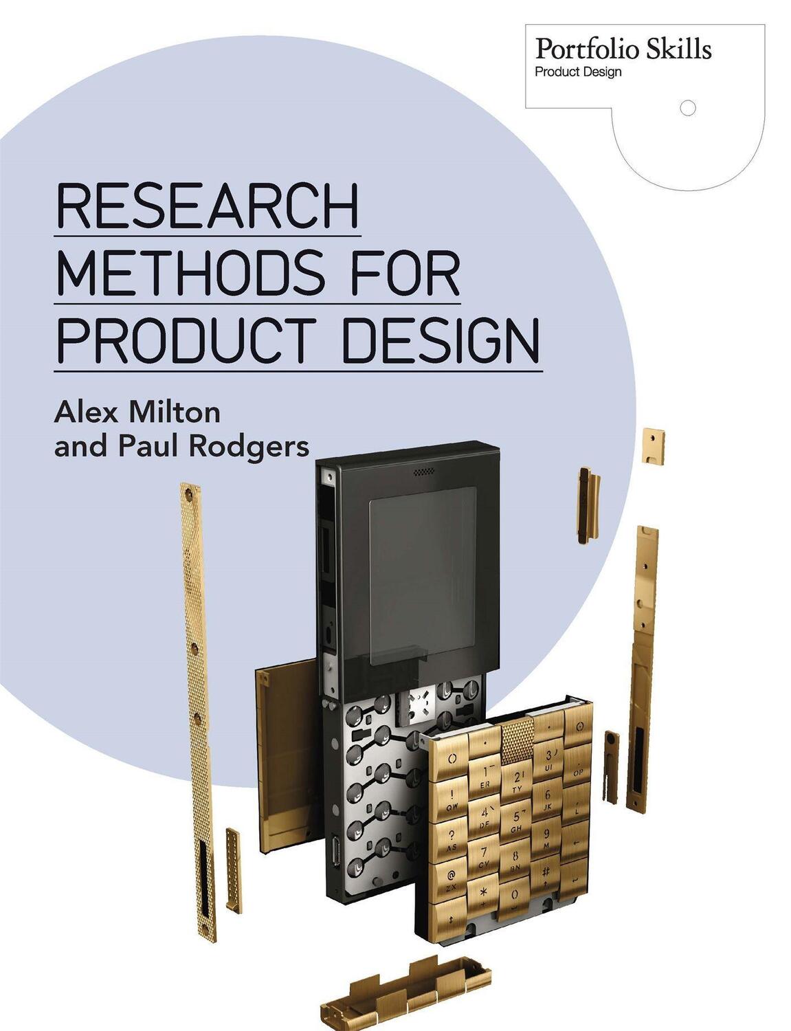 Cover: 9781780673028 | Research Methods for Product Design | Alex Milton (u. a.) | Buch