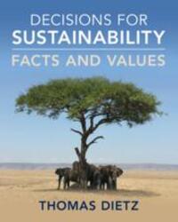 Cover: 9781009169424 | Decisions for Sustainability | Facts and Values | Thomas Dietz | Buch
