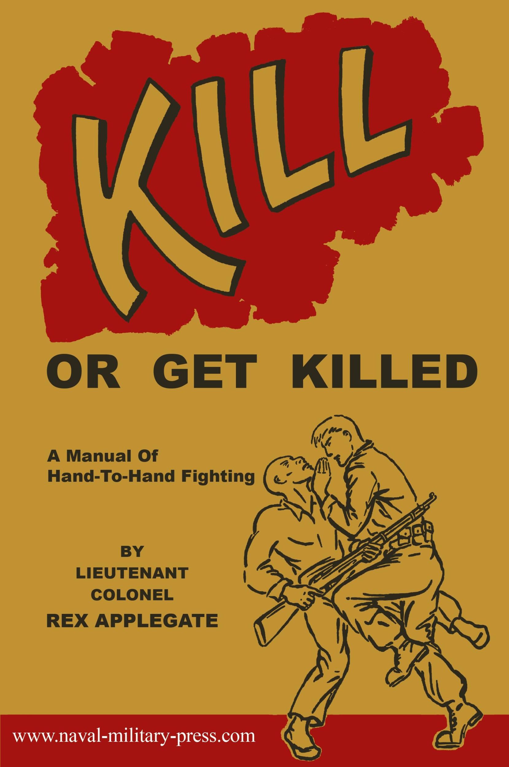 Cover: 9781474539661 | KILL OR GET KILLED | Rex Applegate | Taschenbuch | Englisch | 2024