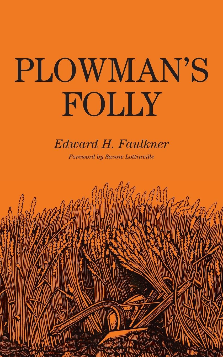 Cover: 9780806111698 | Plowman's Folly | Edward H. Faulkner | Taschenbuch | Paperback