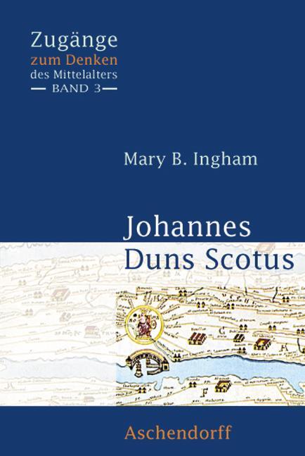 Cover: 9783402046326 | Johannes Duns Scotus | Mary B Ingham | Taschenbuch | Deutsch | 2006