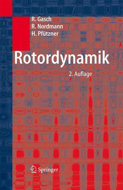 Cover: 9783662311820 | Rotordynamik | Robert Gasch (u. a.) | Taschenbuch | Paperback | XVIII