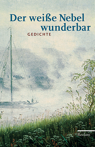 Cover: 9783150185780 | Der weiße Nebel wunderbar | Gedichte | Christine Hummel | Taschenbuch