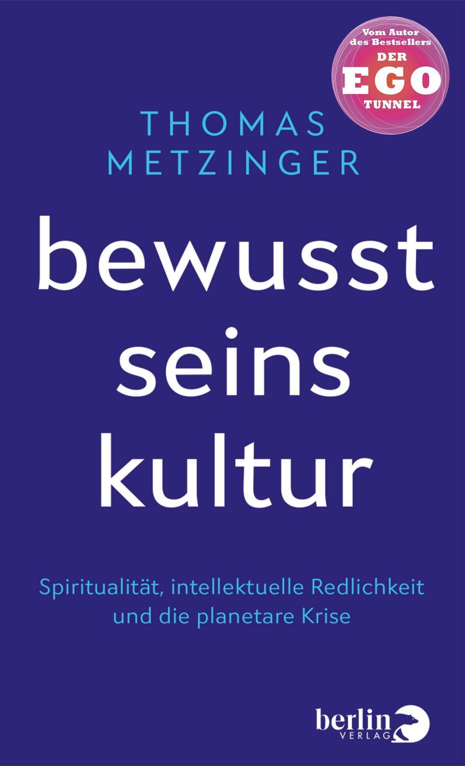 Cover: 9783827014887 | Bewusstseinskultur | Thomas Metzinger | Buch | Deutsch | 2023