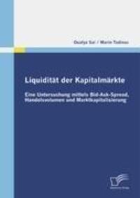 Cover: 9783836682169 | Liquidität der Kapitalmärkte: Eine Untersuchung mittels...