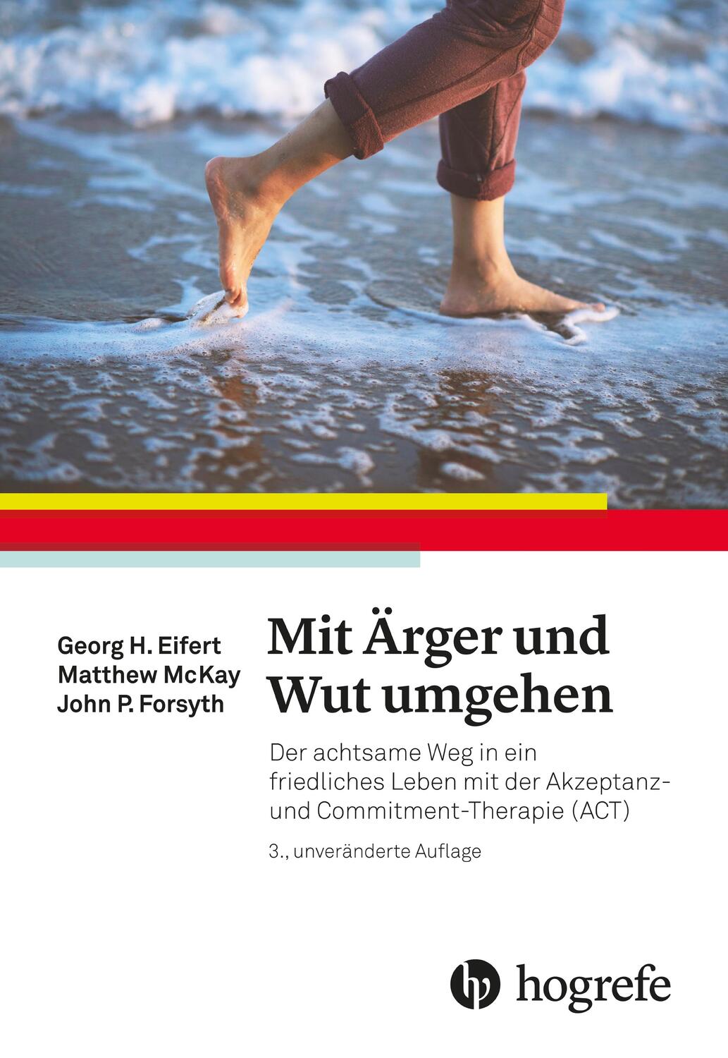 Cover: 9783456858333 | Mit Ärger und Wut umgehen | Georg H. Eifert | Buch | 248 S. | Deutsch