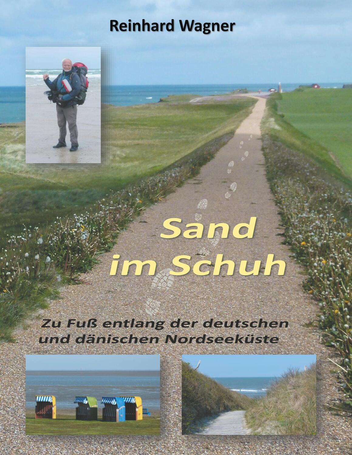 Cover: 9783749481972 | Sand im Schuh | Reinhard Wagner | Taschenbuch | Books on Demand