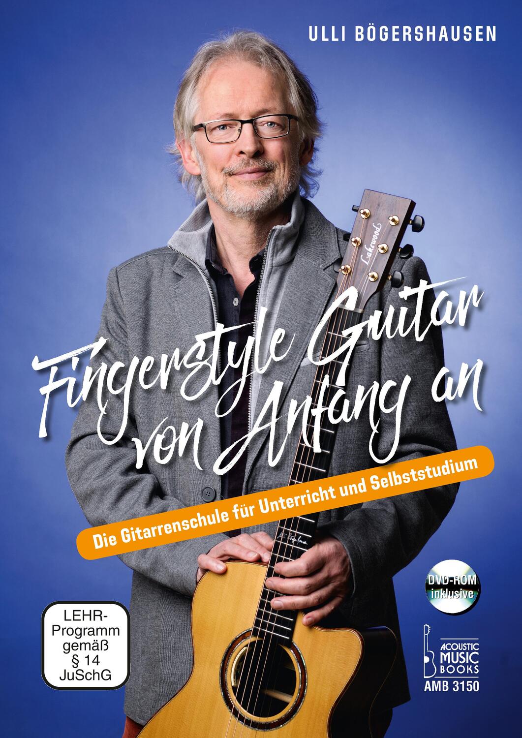 Cover: 9783869473505 | Fingerstyle Guitar von Anfang an | Ulli Bögershausen | Taschenbuch