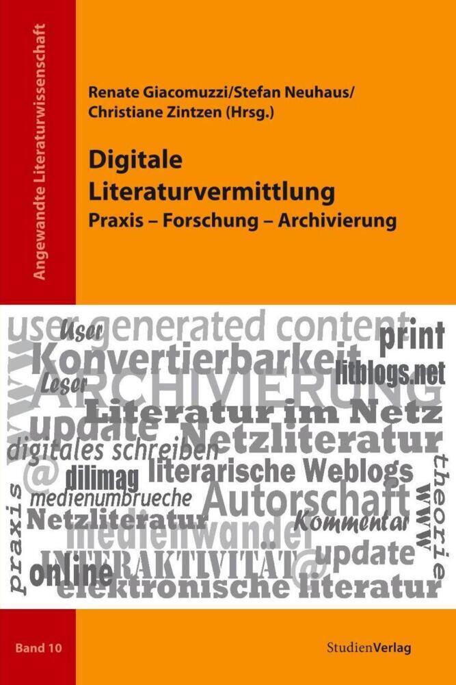 Cover: 9783706548830 | Digitale Literaturvermittlung | Praxis, Forschung und Archivierung