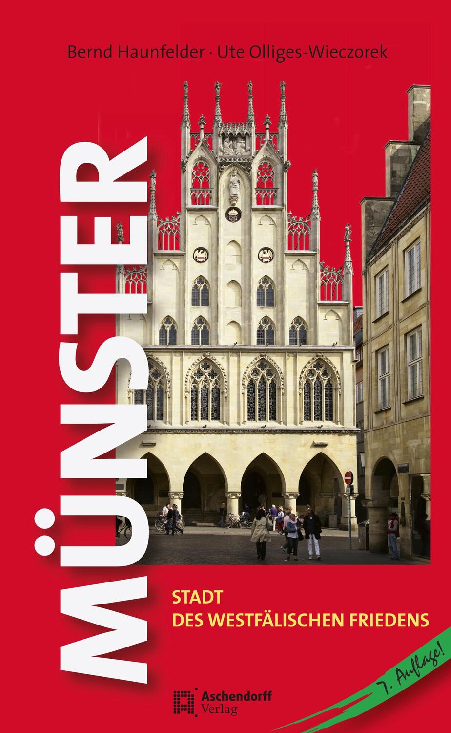Cover: 9783402053645 | Münster | Stadt des Westfälischen Friedens | Bernd Haunfelder (u. a.)