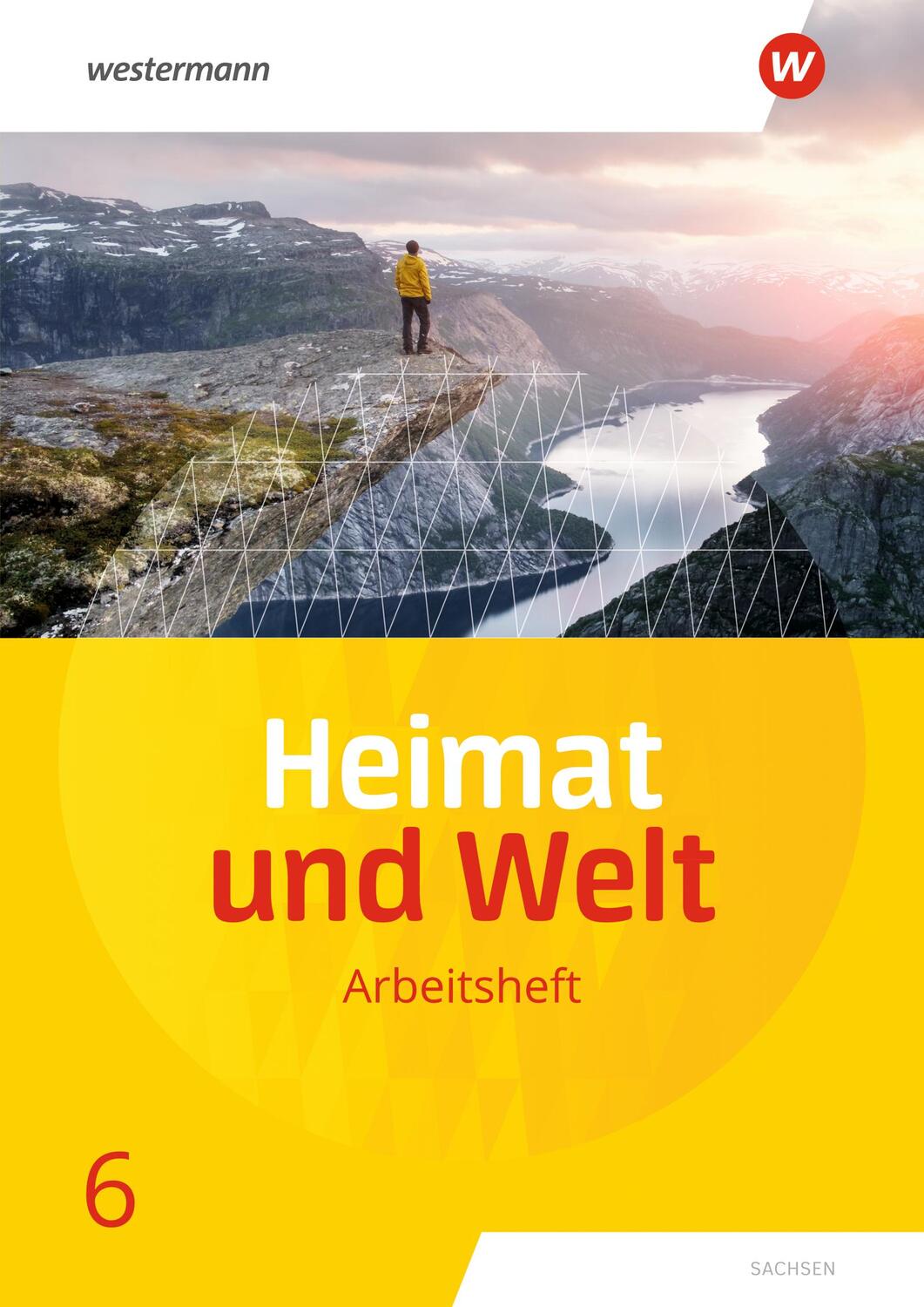 Cover: 9783141450279 | Heimat und Welt 6. Arbeitsheft. Sachsen | Ausgabe 2019 | Broschüre
