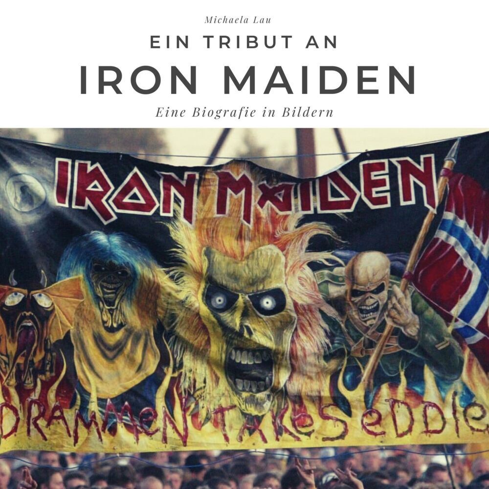 Cover: 9783750511170 | Ein Tribut an Iron Maiden | Eine Biografie in Bildern | Tim Fröhlich