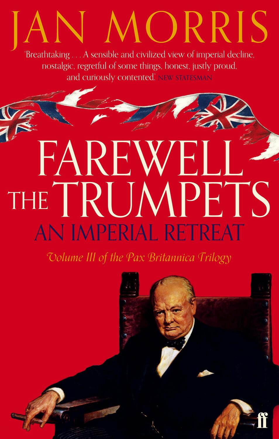 Cover: 9780571290703 | Farewell the Trumpets | Jan Morris | Taschenbuch | Englisch | 2012