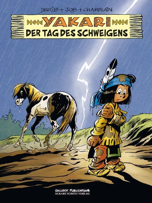 Cover: 9783899086201 | Yakari - Der Tag des Schweigens | Derib (u. a.) | Buch | 48 S. | 2016