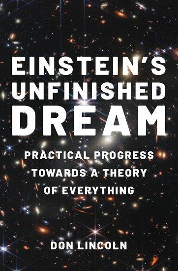 Cover: 9780197638033 | Einstein's Unfinished Dream | Don Lincoln | Buch | 2023