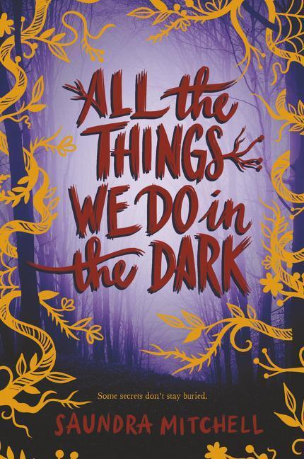 Cover: 9780062852601 | All the Things We Do in the Dark | Saundra Mitchell | Taschenbuch