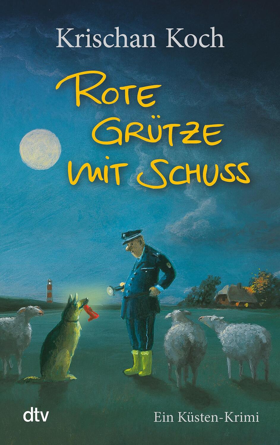 Cover: 9783423214339 | Rote Grütze mit Schuss | Ein Küsten-Krimi | Krischan Koch | Buch