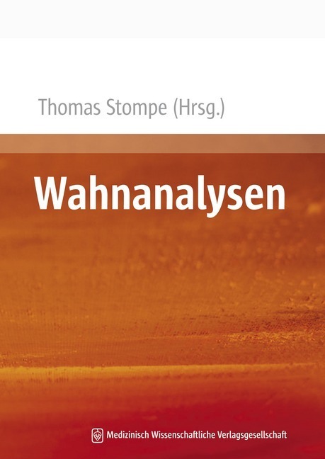 Cover: 9783941468412 | Wahnanalysen | Thomas Stompe | Taschenbuch | 2012 | EAN 9783941468412