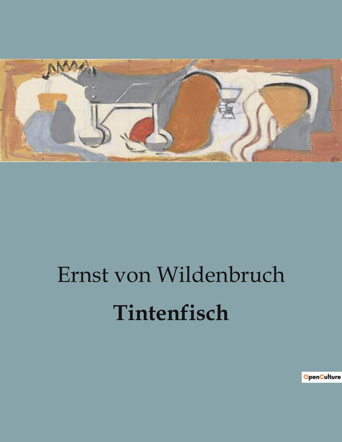 Cover: 9791041907885 | Tintenfisch | Ernst Von Wildenbruch | Taschenbuch | Paperback | 94 S.