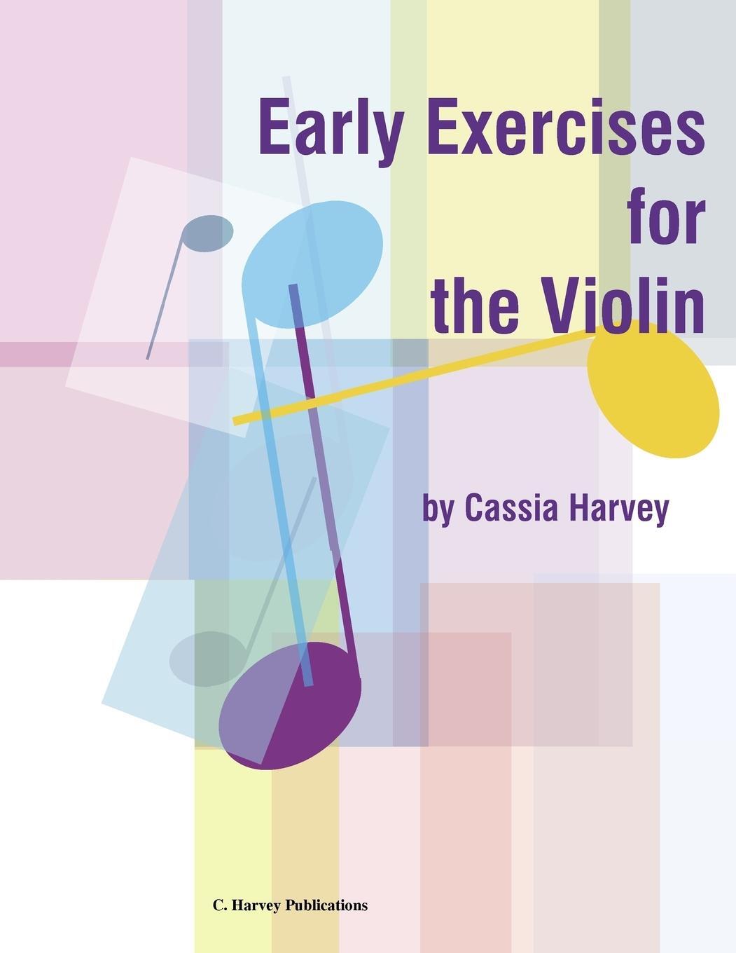 Cover: 9781635231250 | Early Exercises for the Violin | Cassia Harvey | Taschenbuch | 2018