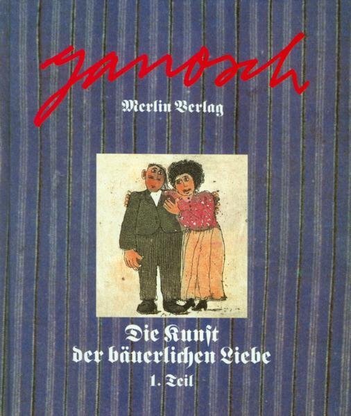 Cover: 9783926112262 | Die Kunst der bäuerlichen Liebe | Janosch | Buch | 64 S. | Deutsch