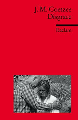 Cover: 9783150197745 | Disgrace | J. M. Coetzee | Taschenbuch | Reclam Universal-Bibliothek