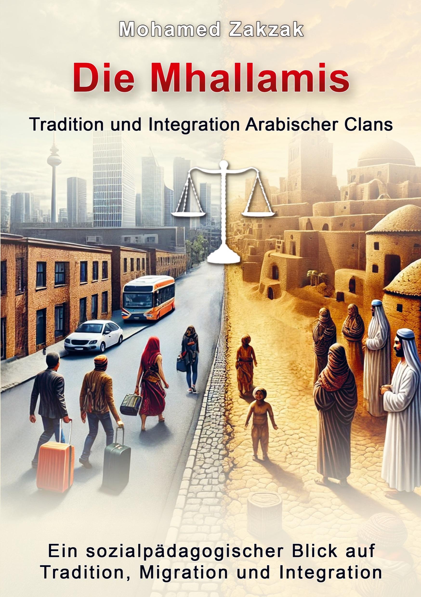 Cover: 9789403782034 | Die Mhallamis | Tradition und Integration Arabischer Clans | Zakzak