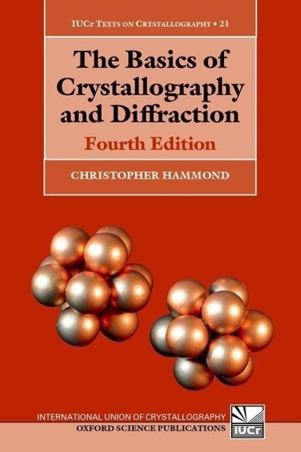 Cover: 9780198738688 | The Basics of Crystallography and Diffraction | Christopher Hammond