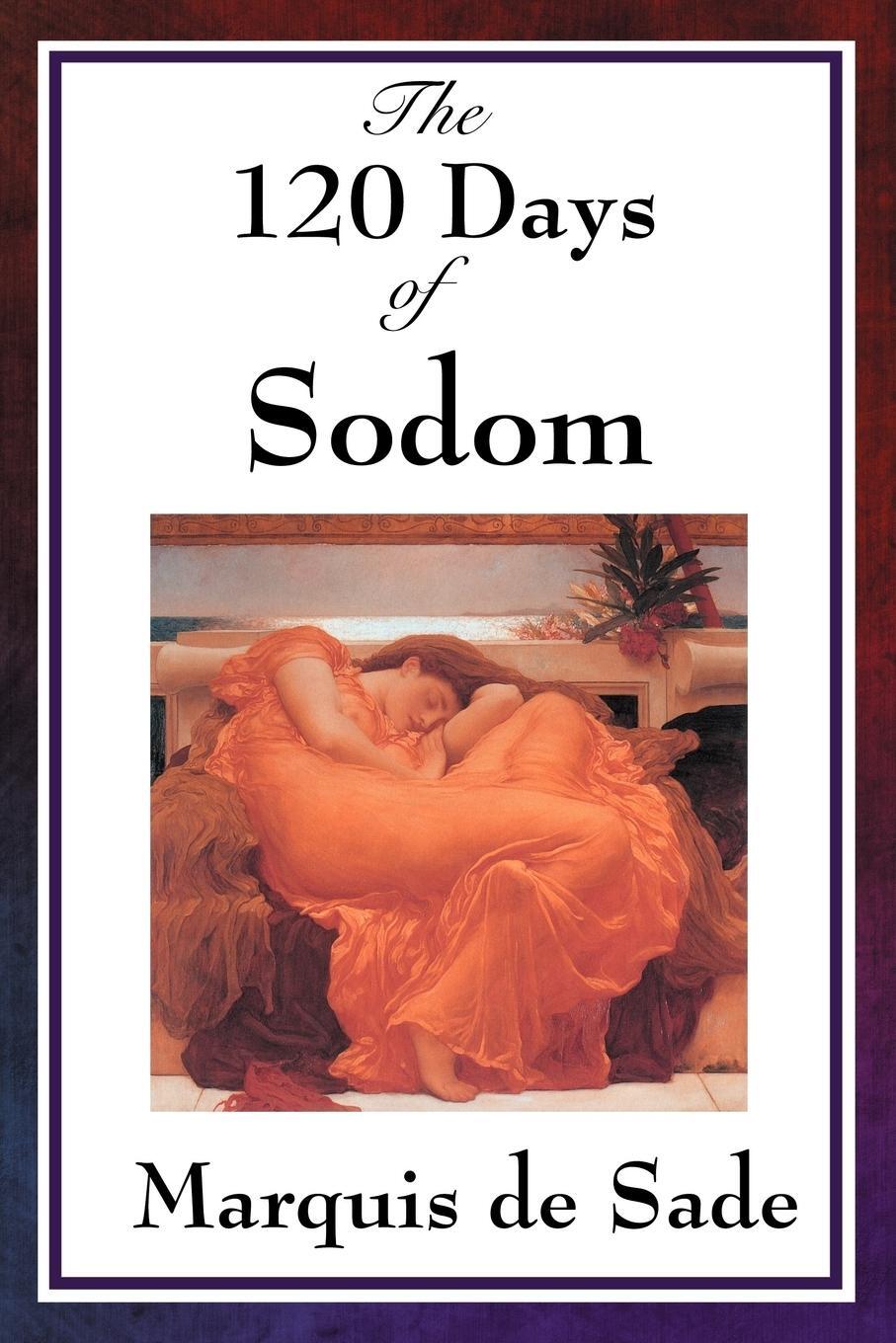 Cover: 9781604594188 | The 120 Days of Sodom | Marquis De Sade | Taschenbuch | Paperback