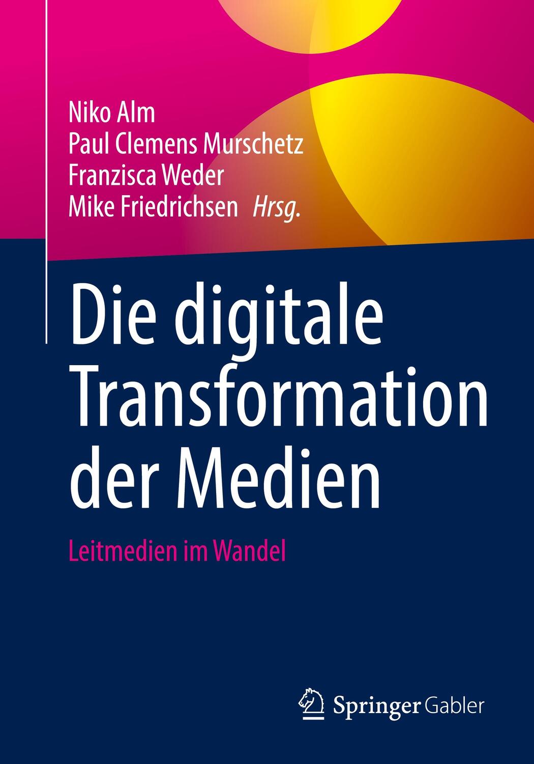 Cover: 9783658362751 | Die digitale Transformation der Medien | Leitmedien im Wandel | Buch