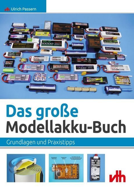 Cover: 9783881804950 | Das große Modellakku-Buch | Grundlagen und Praxistipps | Passern | VTH