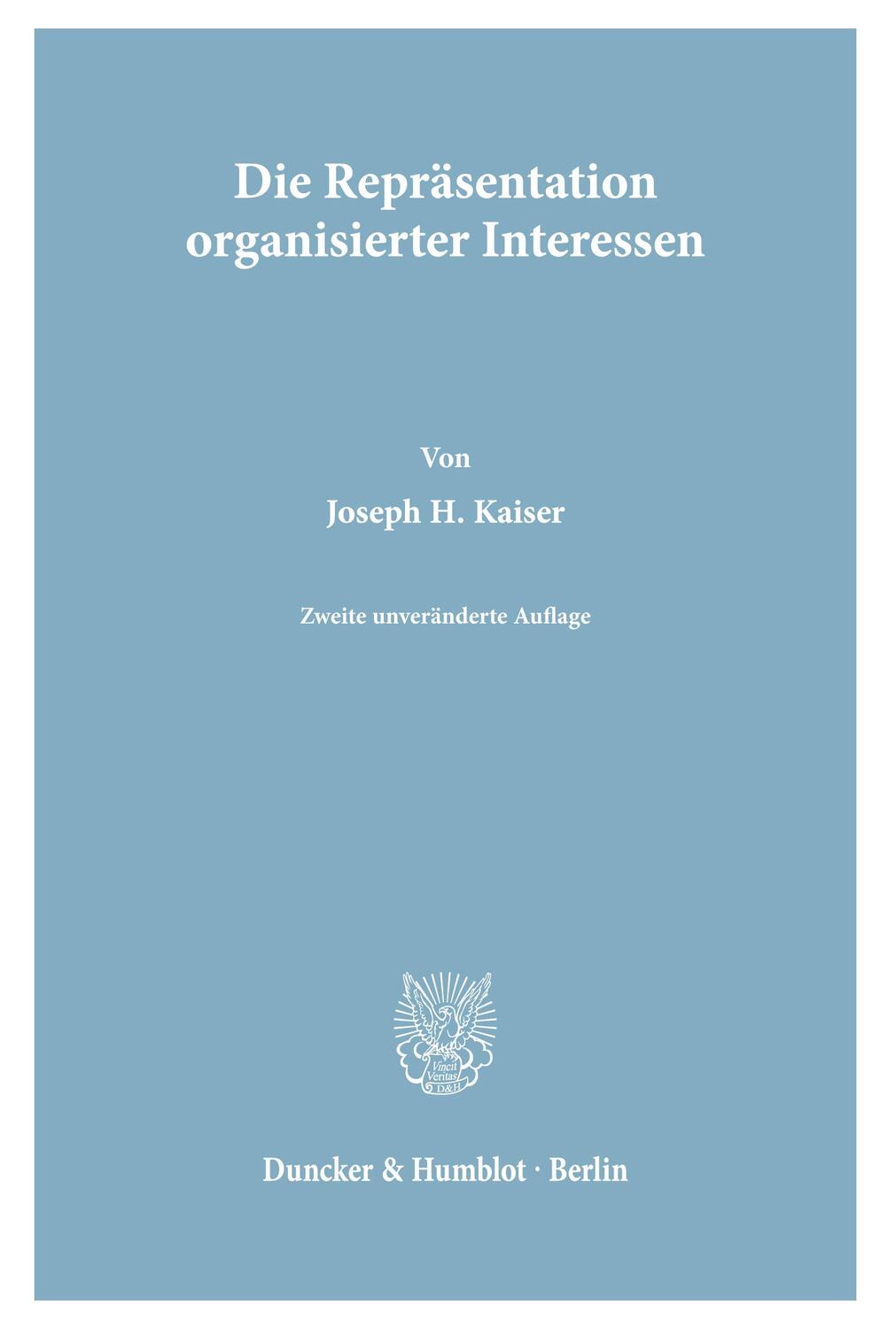 Cover: 9783428042982 | Die Repräsentation organisierter Interessen. | Joseph H. Kaiser | Buch