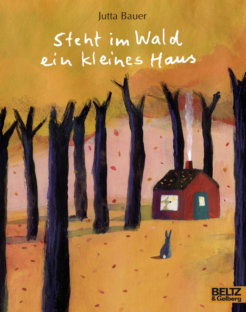 Cover: 9783407761798 | Steht im Wald ein kleines Haus | Jutta Bauer | Taschenbuch | 40 S.