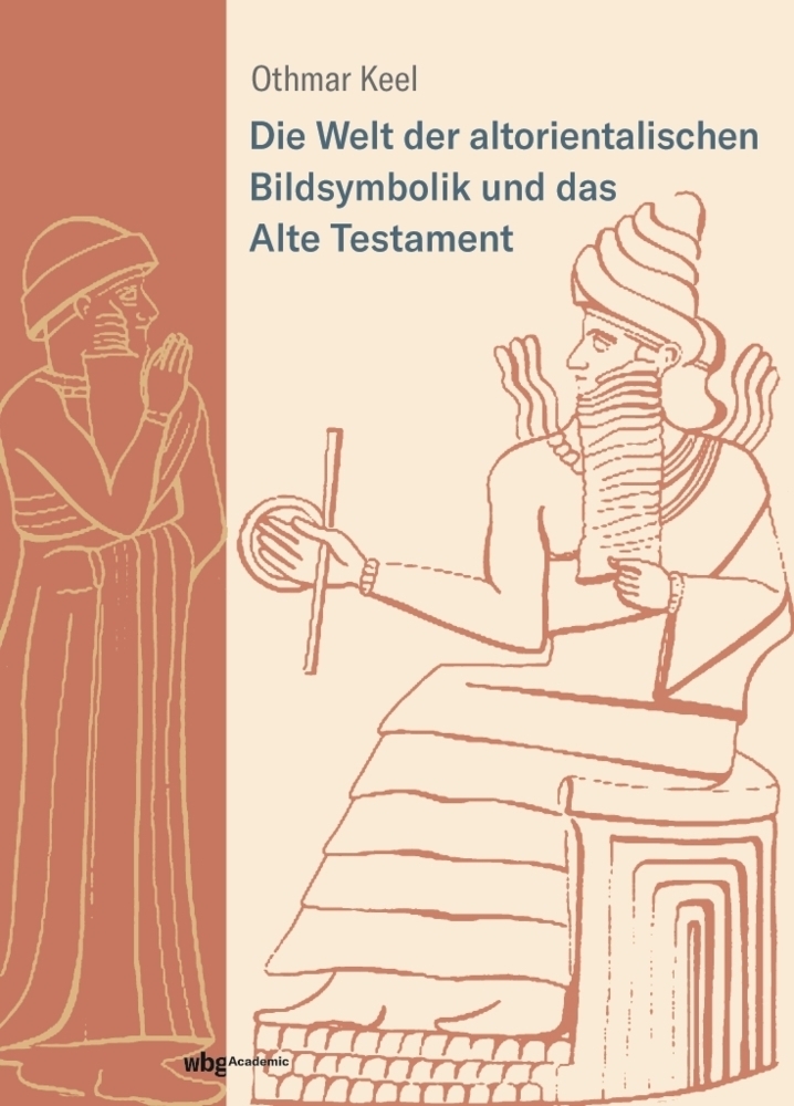 Cover: 9783534273263 | Die Welt der altorientalischen Bildsymbolik und das Alte Testament