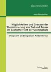 Cover: 9783955490249 | Möglichkeiten und Grenzen der Thematisierung von Tod und Trauer im...
