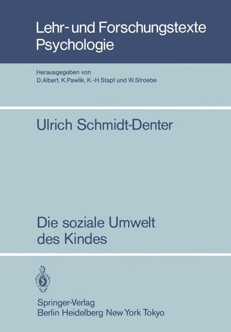 Cover: 9783540134732 | Die soziale Umwelt des Kindes | Eine Ökopsychologische Analyse | Buch