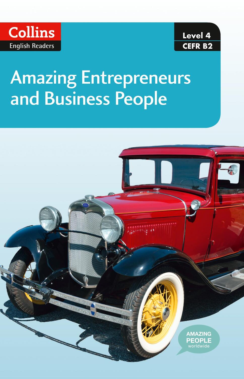 Cover: 9780007545117 | Collins ELT Readers -- Amazing Entrepreneurs &amp; Business People...
