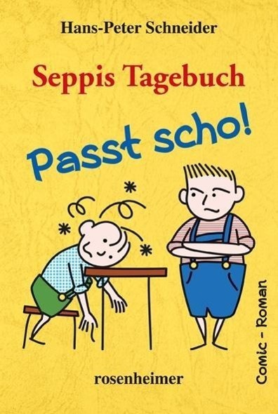 Cover: 9783475542220 | Seppis Tagebuch, Passt scho! | Hans-Peter Schneider | Buch | Deutsch
