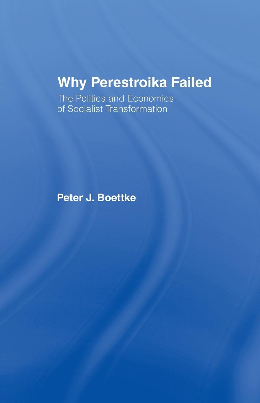 Cover: 9781138880870 | Why Perestroika Failed | Peter J Boettke | Taschenbuch | Englisch