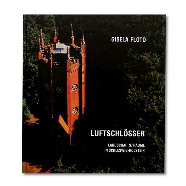 Cover: 9783895670046 | Luftschlösser | Landschaftsträume in Schleswig-Holstein | Buch