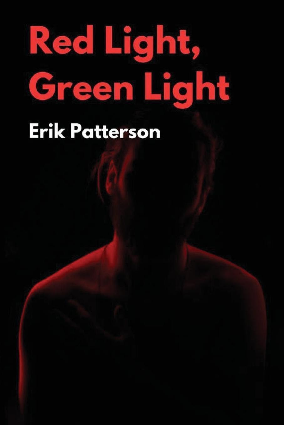 Cover: 9798987801697 | Red Light Green Light | Erik Patterson | Taschenbuch | Paperback