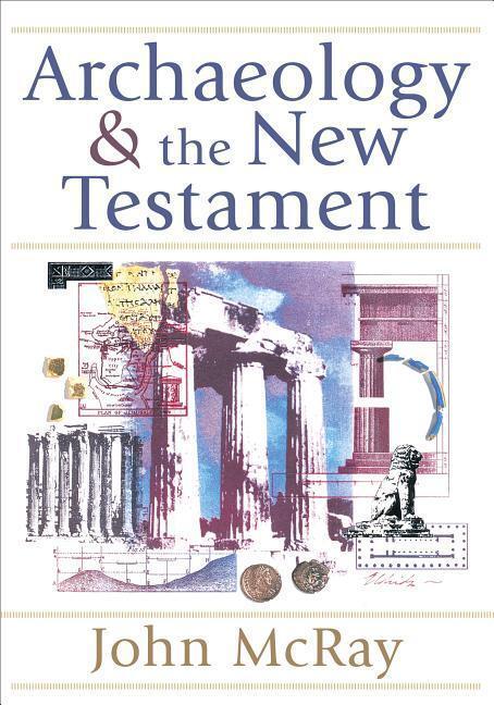 Cover: 9780801036088 | Archaeology and the New Testament | John Mcray | Taschenbuch | 2008