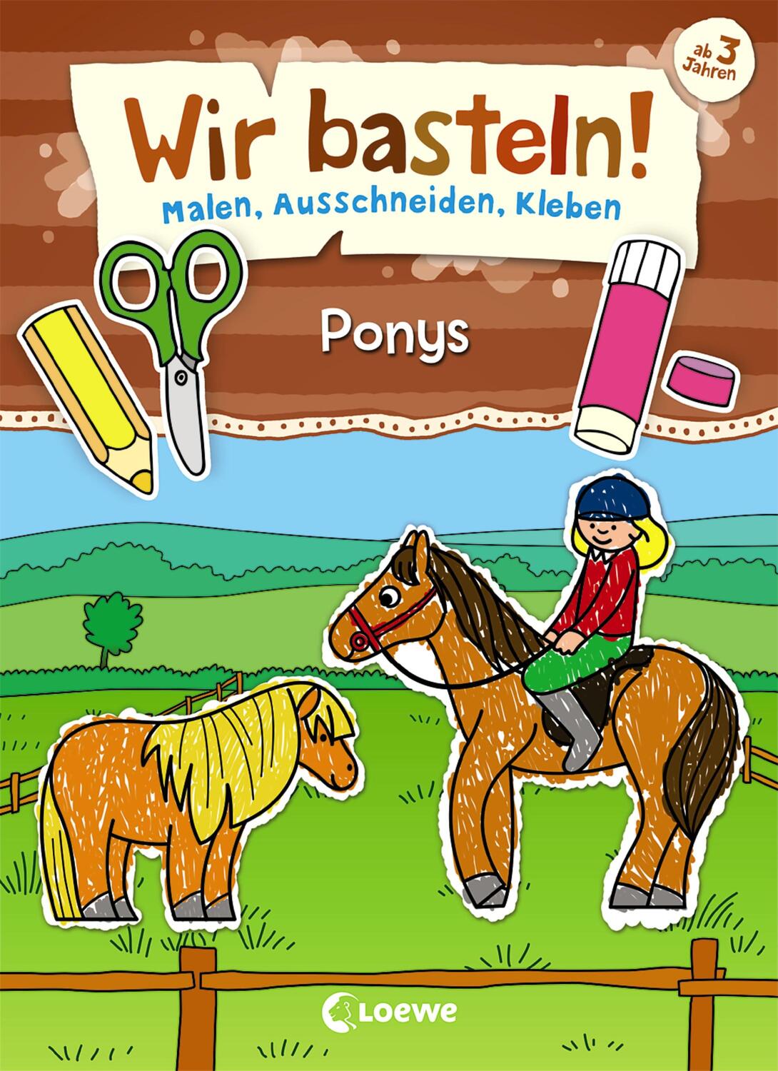 Cover: 9783743203129 | Wir basteln! - Malen, Ausschneiden, Kleben - Ponys | Taschenbuch