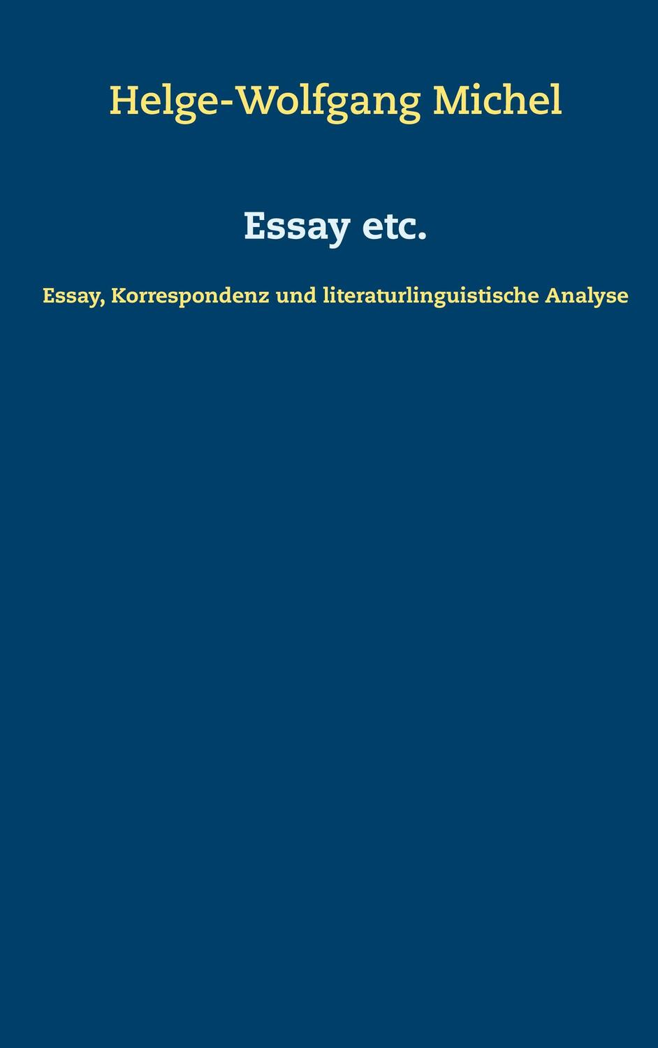Cover: 9783740765170 | Essay etc. | Essay, Korrespondenz und literaturlinguistische Analyse