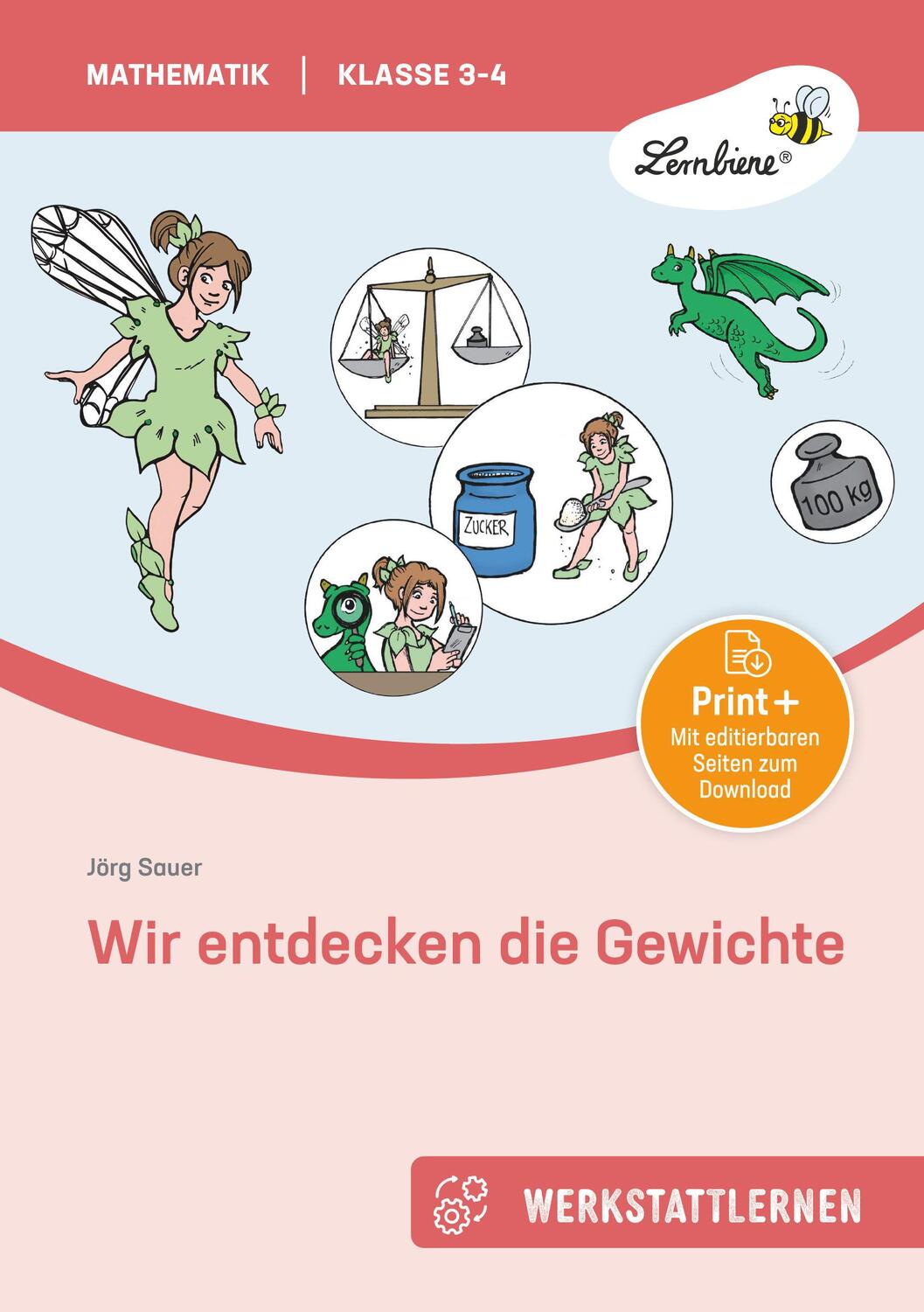 Cover: 9783956648113 | Wir entdecken die Gewichte | (3. und 4. Klasse) | Jörg Sauer | Stück