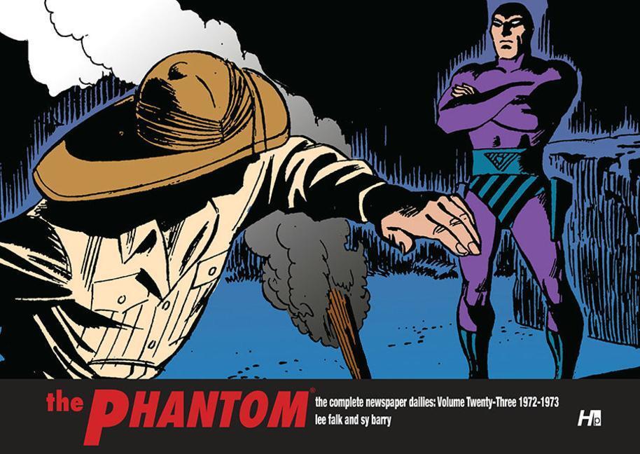 Cover: 9781613452530 | The Phantom the Complete Dailies Volume 23: 1971-1973 | Lee Falk