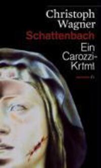 Cover: 9783852188096 | Schattenbach | Ein Carozzi-Krimi, HAYMON TASCHENBUCH 9 | Wagner | Buch