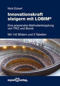 Cover: 9783816933250 | Innovationskraft steigern mit LOBIM | Nick Eckert | Taschenbuch | 2016